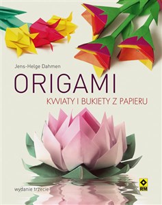 Obrazek Origami Kwiaty i bukiety z papieru