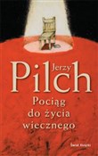 Pociąg do ... - Jerzy Pilch -  books from Poland