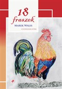 18 fraszek... - Marek Walis -  foreign books in polish 