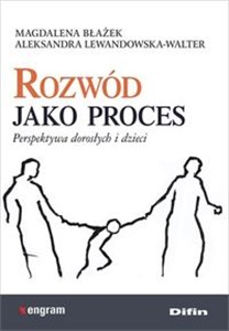 Picture of Rozwód jako proces Perspektywa dorosłych i dzieci