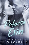 Polska książka : Pokusa Eri... - Elizabeth O'Roark