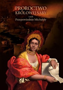 Picture of Proroctwo Królowej Saby czyli Przepowiednie Michaldy