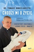 polish book : Chodzi mi ... - Tomasz Kancelarczyk, Małgorzata Terlikowska