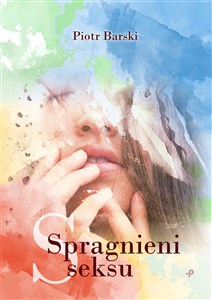 Picture of Spragnieni seksu