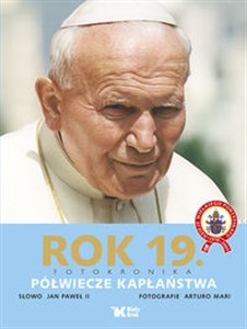 Picture of Rok 19 Fotokronika Półwiecze kapłaństwa