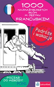 Picture of 1000 najważniejszych słów w języku francuskim podróże i wakacje