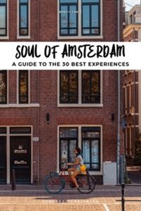 Picture of Soul of Amsterdam A Guide To The 30 Best Experiences