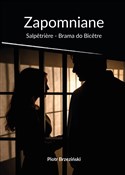 Zapomniane... - Piotr Brzeziński -  books in polish 