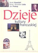 Dzieje kul... - Jacek Kowalski -  foreign books in polish 