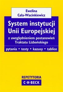 Picture of System instytucji Unii Europejskiej z uwzględnieniem postanowień Traktatu Lizbońskiego