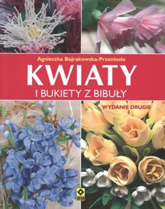 Picture of Kwiaty i bukiety z bibuły