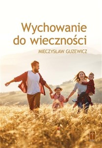 Picture of Wychowanie do wieczności