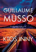 Książka : Ktoś inny - Guillaume Musso