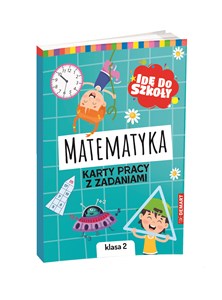 Picture of Idę do szkoły. Matematyka. Karty pracy. Klasa 2