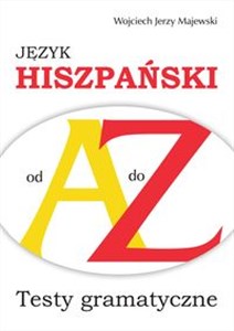Picture of Język hiszpański od A do Z Testy gramatyczne