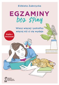 Picture of Egzaminy Bez Spiny Wiesz więcej i potrafisz więcej niż ci się wydaje