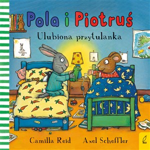Obrazek Pola i Piotruś Ulubiona przytulanka