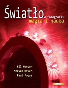 Picture of Światło w fotografii MAGIA I NAUKA