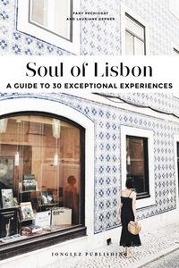 Picture of Soul of Lisbon A Guide To 30 Exceptional Experiences