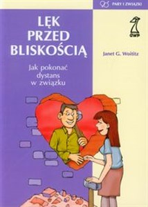 Picture of Lęk przed bliskością Jak pokonać dystans w związku