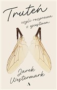 Truteń, cz... - Jarek Westermark -  books in polish 