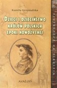 Dzieci i d... - Kamila Grzymalska -  books from Poland