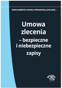 Umowa zlec... - Katarzyna Wrońska-Zblewska, Adrianna Jasińska-Cichoń, Marek Rotkiewicz -  books from Poland