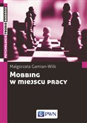Mobbing w ... - Małgorzata Gamian-Wilk - Ksiegarnia w UK