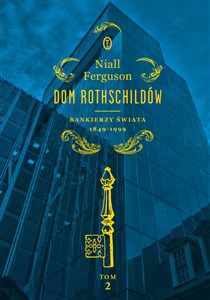 Picture of Dom Rothschildów Tom 2 Bankierzy świata 1849-1999