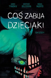 Obrazek Coś zabija dzieciaki Tom 6