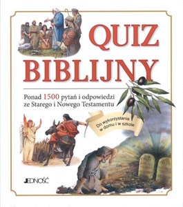 Obrazek Quiz biblijny Ponad 1500 pytań i odpowiedzi ze Starego i Nowego Testamentu. Do wykorzystania w domu i w szkole.