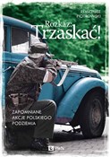 Rozkaz: Tr... - Remigiusz Piotrowski -  books from Poland