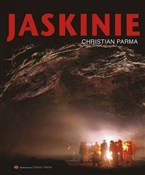 Jaskinie - Christian Parma -  Książka z wysyłką do UK