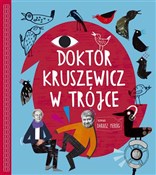 Doktor Kru... - Andrzej G. Kruszewicz, Dariusz Pieróg -  foreign books in polish 