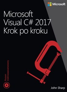 Obrazek Microsoft Visual C# 2017 Krok po kroku