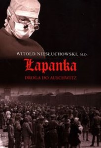 Picture of Łapanka Droga do Auschwitz