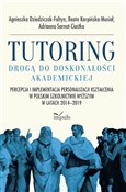 Książka : Tutoring d... - Agnieszka Dziedziczak-Foltyn, Beata Karpińska-Musiał, Adrianna Sarnat-Ciastko