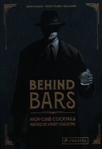 Picture of Behind Bars High-Class Cocktails inspired by Lowlife Gangsters