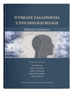 Picture of Wybrane zagadnienia z psychologii religii Funkcja i tożsamość