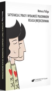 Obrazek Satysfakcja z pracy i wydajność pracowników