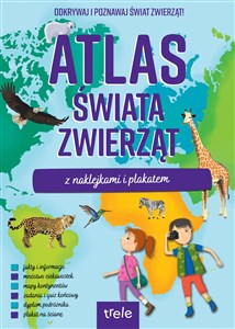 Picture of Atlas świata zwierząt z naklejkami i plakatem. Atlasy z naklejkami