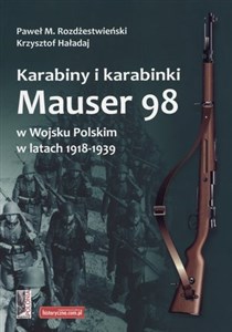 Picture of Karabiny i karabinki Mauser 98 w Wojsku Polskim w latach 1918-1939