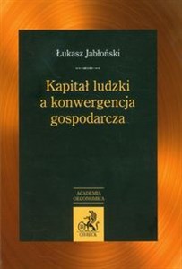 Picture of Kapitał ludzki a konwergencja gospodarcza