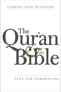 Obrazek Qur'an and the Bible Text and Commentary