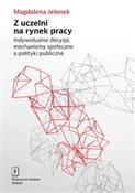 Z uczelni ... - Magdalena Jelonek -  books from Poland