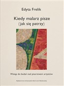 Kiedy mala... - Edyta Frelik -  foreign books in polish 