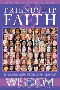Picture of Friendship and Faith, Second Edition The WISDOM of women creating alliances for peace