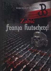 Picture of Zabić Franza Kutscherę