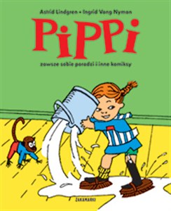 Obrazek Pippi zawsze sobie poradzi i inne komiksy