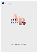 Art brandi... - Igor Gałązkiewicz -  books in polish 